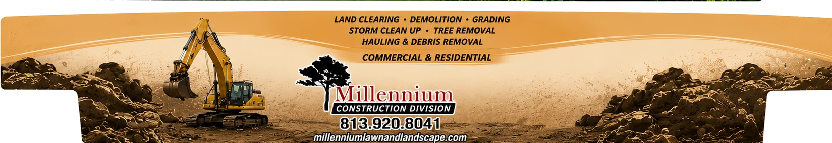 Millennium Construction Division truck wrap: land clearing, demolition, grading, storm clean up, tree removal, hauling and debris removal
